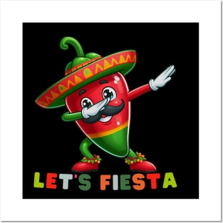 Dabbing pepper Let's Fiesta Cinco De Mayo  Mexican Party Posters and Art